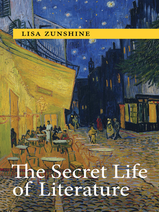 Title details for The Secret Life of Literature by Lisa Zunshine - Available